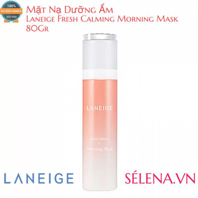 Mặt Nạ Dưỡng Ẩm Laneige Fresh Calming Morning Mask 80g - SELENA.VN